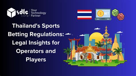 Thailand Betting Regulations .